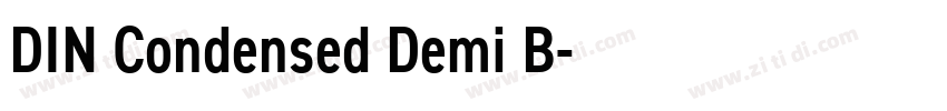 DIN Condensed Demi B字体转换 DIN Condensed Demi B字体转换